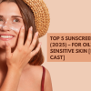best sunscreen in India 2025